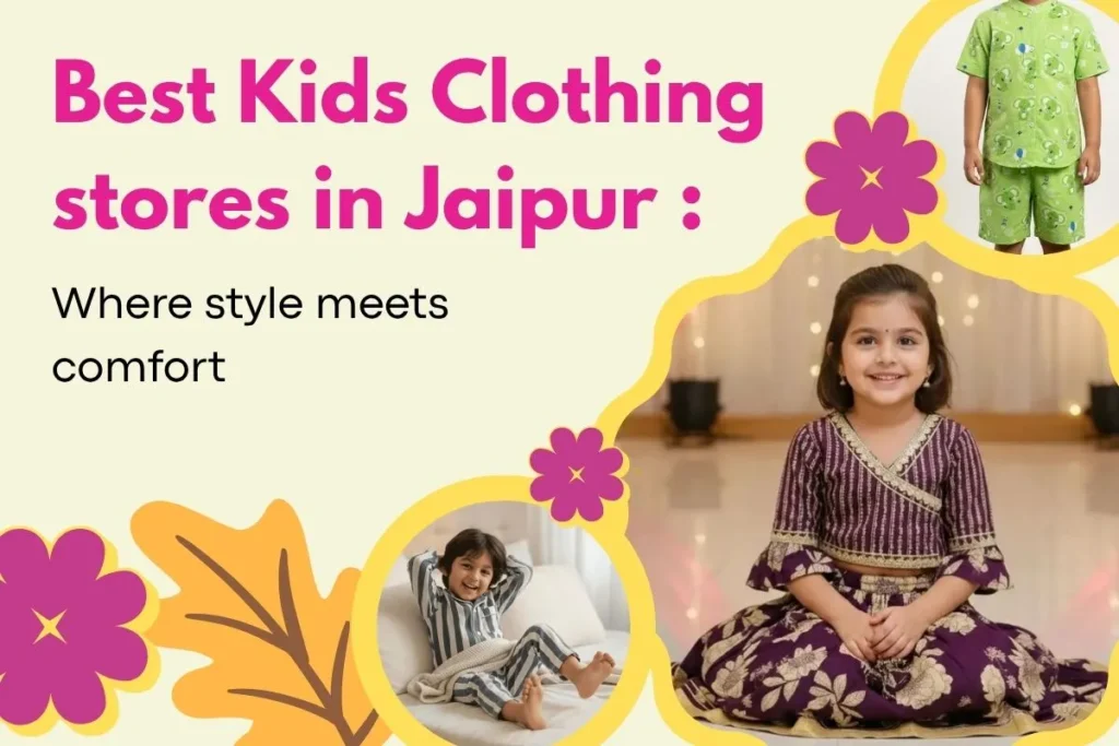 Best Kids Clothing Stores in Jaipur
