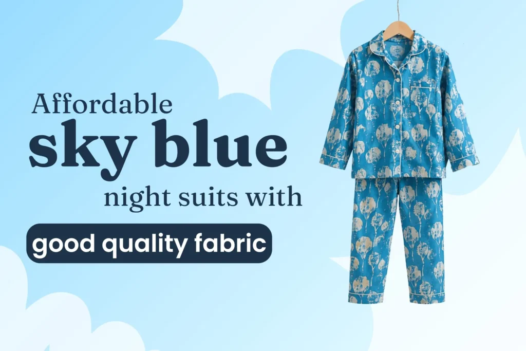 Affordable Sky Blue Night Suits for Kids (With Great Fabric, Too)
