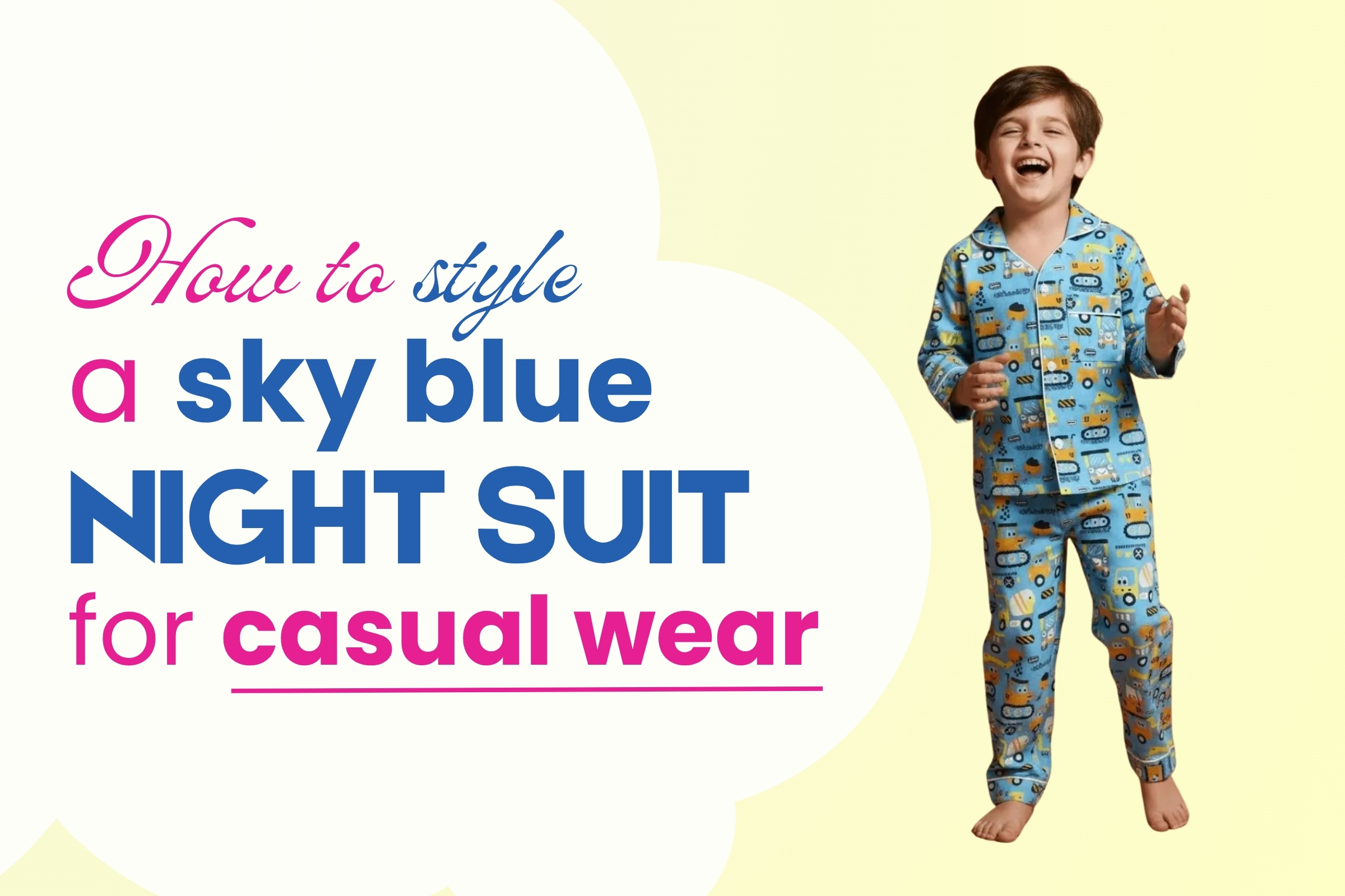 How to Style a Sky Blue Night Suit for Casual Wear